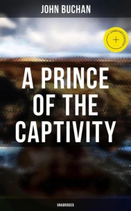 A Prince of the Captivity (Unabridged)