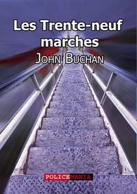 John Buchan - Les Trente-neuf marches.