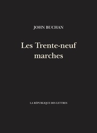 John Buchan - Les Trente-neuf marches.