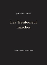 John Buchan - Les Trente-neuf marches.