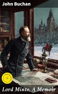 Lord Minto, A Memoir