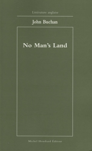 John Buchan - No Man's Land - Les Iles Lointaines.