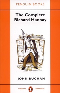 John Buchan - The Complete Richard Hannay.