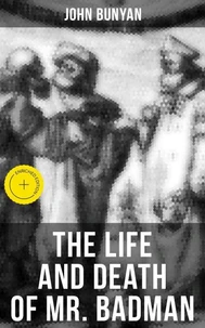 THE LIFE AND DEATH OF MR. BADMAN