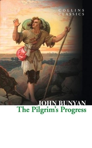 John Bunyan - The Pilgrim’s Progress.
