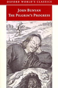 John Bunyan - The pilgrim's progress.