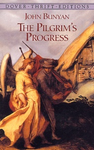 John Bunyan - The Pilgrim's Progress.