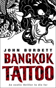 John Burdett - Bangkok Tattoo.