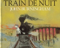 John Burningham - Train De Nuit.