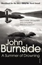 John Burnside - A Summer of Drowning.