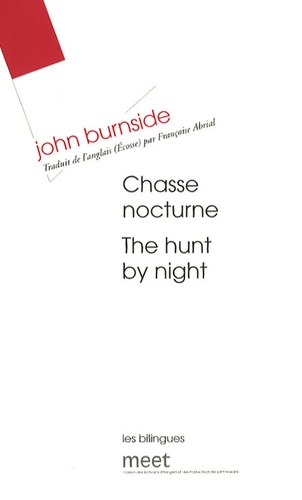 John Burnside - Chasse nocturne - The hunt by night.