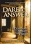 Dare to Answer. 8 Questions that Awaken Your Faith