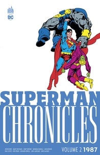 John Byrne et Marv Wolfman - Superman Chronicles Volume 2 : 1987.