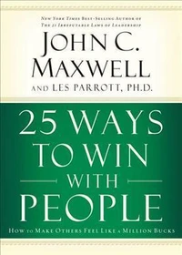 25 Ways to Win with People (International Edition)