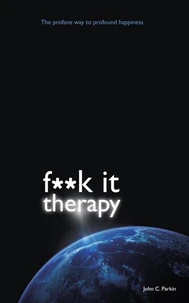 F**k It Therapy