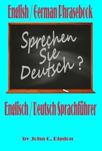  John C. Rigdon - English / German Phrasebook - Words R Us Bilingual Phrasebooks, #40.