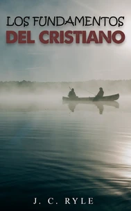 Los fundamentos del cristiano