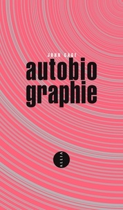 Meilleur ebooks téléchargement gratuit pdf Autobiographie par John Cage 9791030411812 DJVU PDB (French Edition)