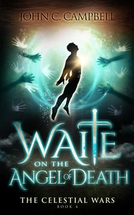 Waite on the Angel of Death