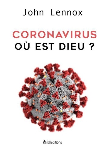 Coronavirus : où est Dieu ?