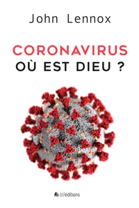 Coronavirus : où est Dieu ?