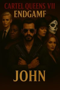 Cartel Queens VII: Endgame