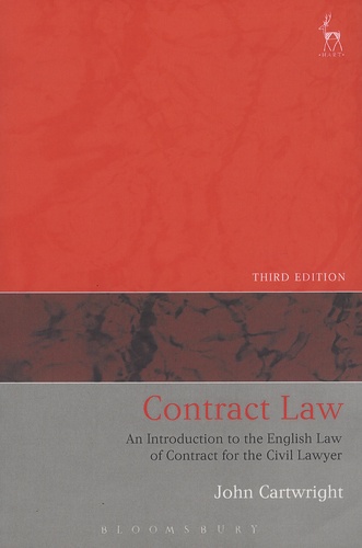 John Cartwright - Contract Law - An Introduction to the English Law of Contract for the Civil Lawyer.