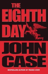 John Case - The Eighth Day.