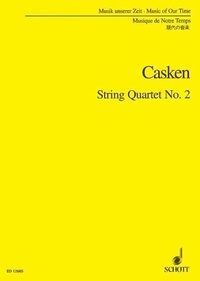 John Casken - Music Of Our Time  : String Quartet No. 2 - string quartet. Partition d'étude..