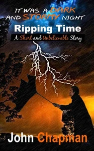 It Was A Dark And Stormy Night - Ripping Time