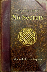 No Secrets - A Vested Interest 3