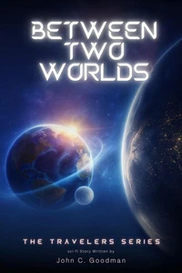 Between Two Worlds
