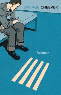John Cheever - Falconer.