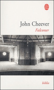 John Cheever - Falconer.