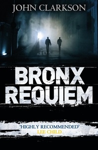 John Clarkson - Bronx Requiem.