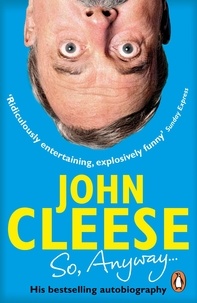 John Cleese - So, Anyway... - The Autobiography.