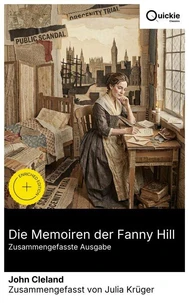 Die Memoiren der Fanny Hill (Zusammengefasste Ausgabe)