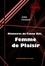 Mémoires de Fanny Hill, femme de plaisir ou les mémoires d'une prostituée à Londres au XVIII° siècle [édition intégrale revue et mise à jour]