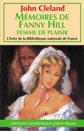 Mémoires de Fanny Hill. Femme de plaisir