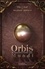 Orbis Mundi - Le hasard n'existe pas