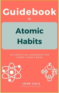  John Cole - Guidebook For  Atomic Habits.