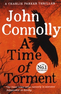 John Connolly - A Time of Torment.