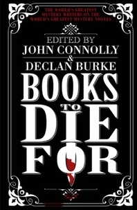 John Connolly et Declan Burke - Books to Die For.