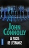 John Connolly - Charlie Parker  : Le pacte de l'étrange.
