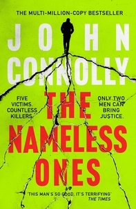 John Connolly - Charlie Parker  : The Nameless Ones.
