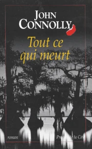 Tout ce qui meurt