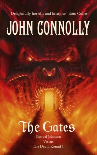 John Connolly - The Gates - A Samuel Johnson Adventure: 1.