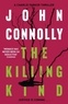 John Connolly - The Killing Kind.