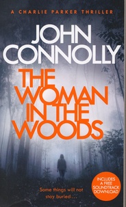 John Connolly - The Woman in the Woods.