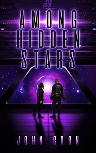  John Coon - Among Hidden Stars - Alien People Chronicles, #3.